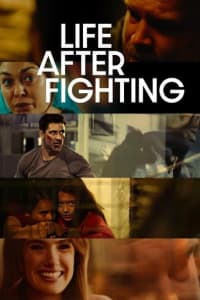 Poster for the movie "Life After Fighting"